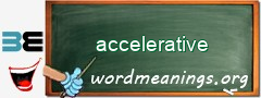 WordMeaning blackboard for accelerative